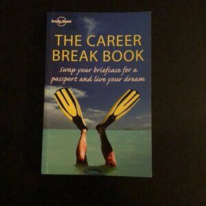 The Career Break Book - lonely planet